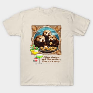 Otters Oysters Margaritas Party T-Shirt